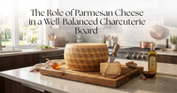 Le rôle du parmesan dans un plateau de charcuterie équilibré